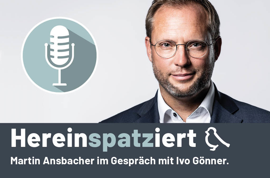 Martin Ansbacher – Ihr Oberbürgermeister für Ulm – Podcast Hereinspaziert